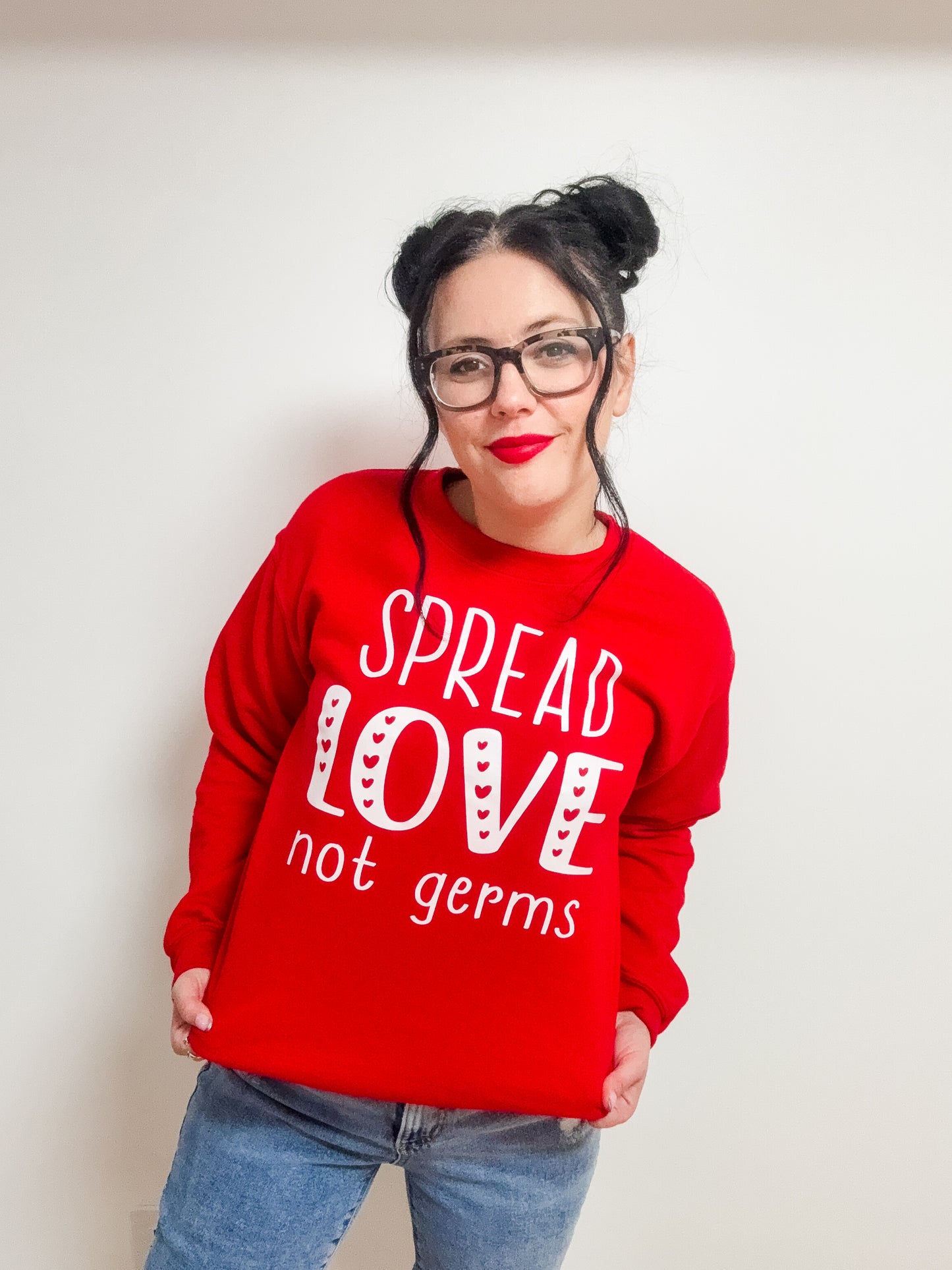 Spread Love Not Germs