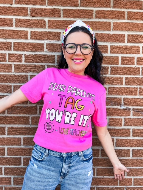 Tag You're It End of Year Teacher Tee